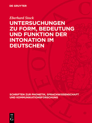 cover image of Untersuchungen zu Form, Bedeutung und Funktion der Intonation im Deutschen